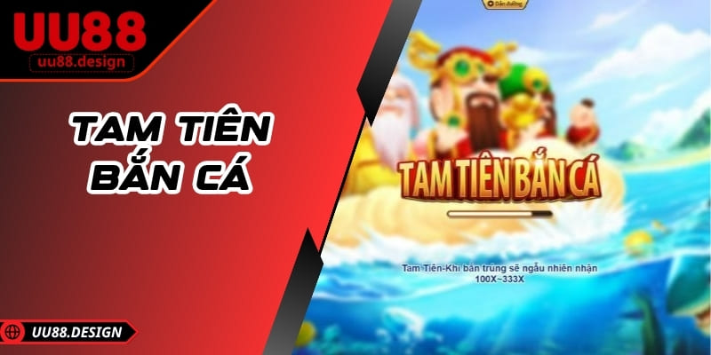 Tam Tiên Bắn Cá