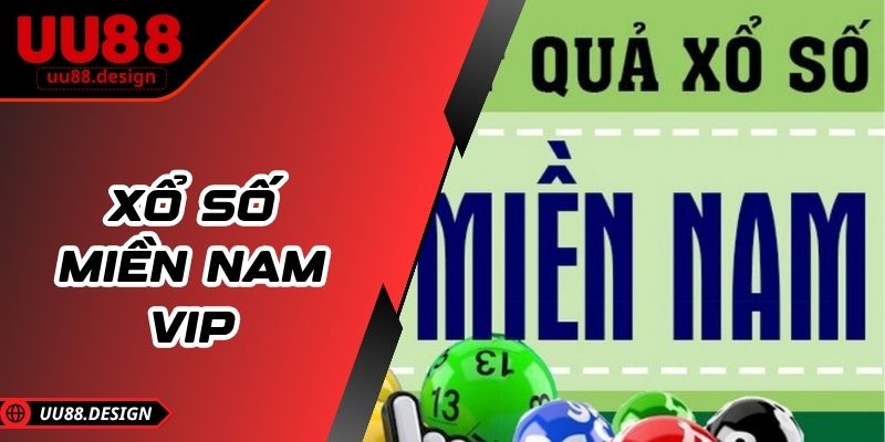 Xổ số miền Nam VIP
